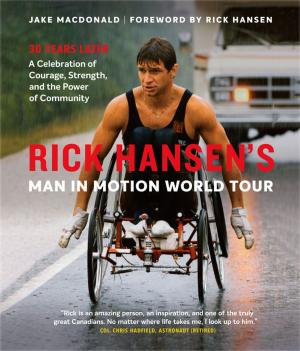 Cover of the book Rick Hansen's Man In Motion World Tour by Jeannie Walker
