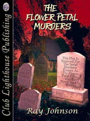 Cover of the book The Flower Petal Murders by CHRIS BURROWS