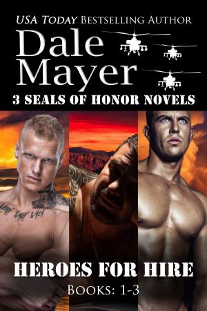 Cover of the book Heroes for Hire: Books 1-3 by Dale Mayer