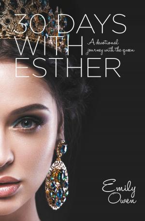 Cover of the book 30 Days with Esther by David Bebbington
