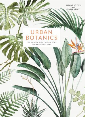 Cover of the book Urban Botanics by Rebecca Levene, Magnus Anderson
