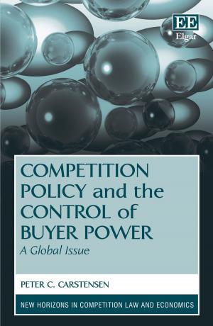Cover of the book Competition Policy and the Control of Buyer Power by Sabrina C.Y. Luk, Peter W. Preston