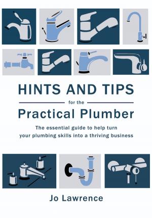 Cover of the book Hints and Tips for the Practical Plumber by Jessica Hepburn
