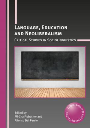 Cover of the book Language, Education and Neoliberalism by Dr. Jan Blommaert