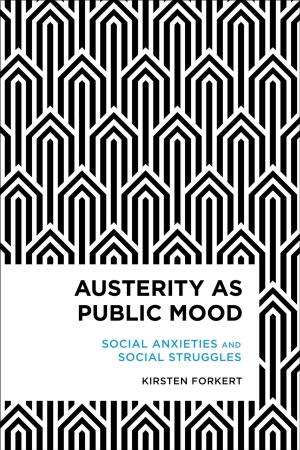 Cover of the book Austerity as Public Mood by Adrian Favell