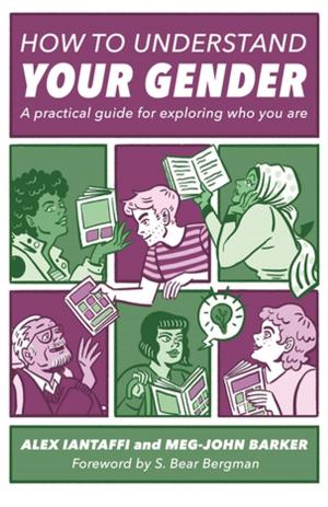 Cover of the book How to Understand Your Gender by David Shemmings, Yvonne Shemmings