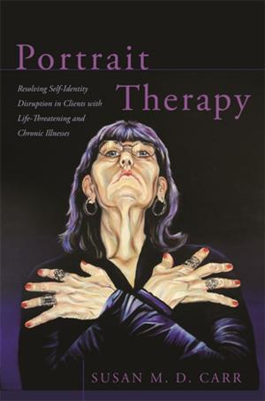 Cover of the book Portrait Therapy by Kim Golding, Julie Selwyn, Ben Gurney-Smith, Dan Hughes, Jon Baylin, Ailsa Edwards