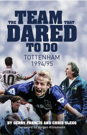 Cover of the book The Team That Dared To Do by Andrew Murtagh