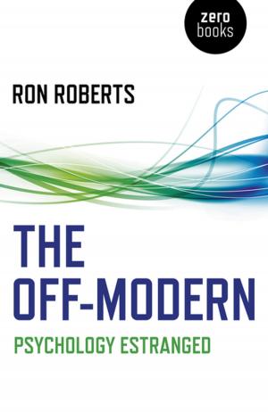 Cover of the book The Off-Modern by Hearth Moon Rising