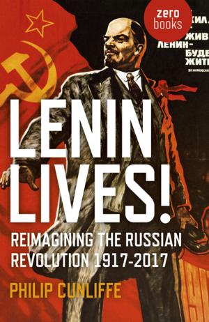 Cover of the book Lenin Lives! by Phil Cheney