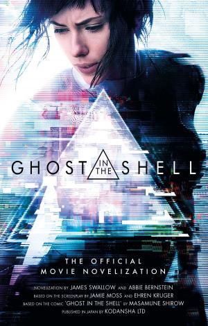 Book cover of Ghost in the Shell: The Official Movie Novelization
