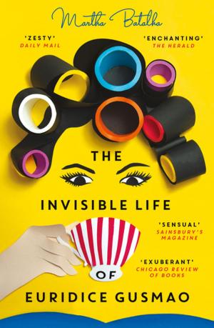 Cover of the book The Invisible Life of Euridice Gusmao by Aarathi Prasad