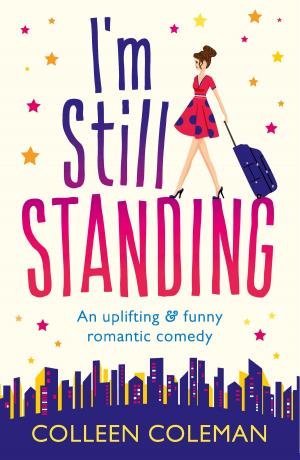 Cover of the book I'm Still Standing by Caroline Mitchell