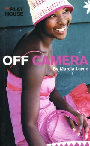 Cover of the book Off Camera by Serge Cartwright, Adam Brace