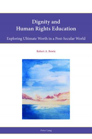 Cover of the book Dignity and Human Rights Education by 