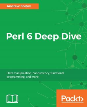 Cover of the book Perl 6 Deep Dive by Preston Miller, Chapin Bryce