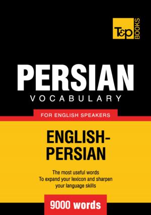 Cover of the book Persian vocabulary for English speakers - 9000 words by Craig S. Brantley, Catherine Dickson