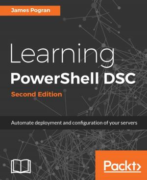 Cover of the book Learning PowerShell DSC - Second Edition by Florian Klaffenbach, Jan-Henrik Damaschke, Oliver Michalski