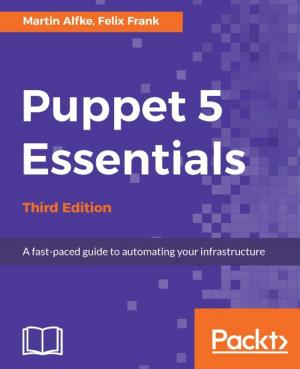 Cover of the book Puppet 5 Essentials - Third Edition by Dipanjan Sarkar, Raghav Bali, Tamoghna Ghosh