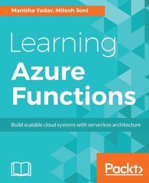Cover of the book Learning Azure Functions by Giancarlo Zaccone, Md. Rezaul Karim, Ahmed Menshawy