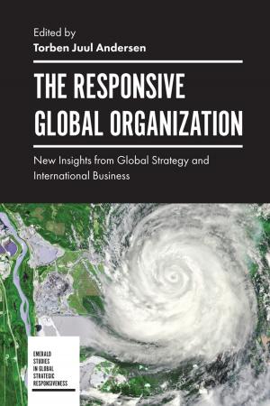 Cover of the book The Responsive Global Organization by Hamed Fazlollahtabar, Mohammed Saidi-Mehrabad