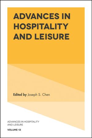 Cover of the book Advances in Hospitality and Leisure by Sophie Giordano-Spring, Jonathan Maurice, Charles H. Cho
