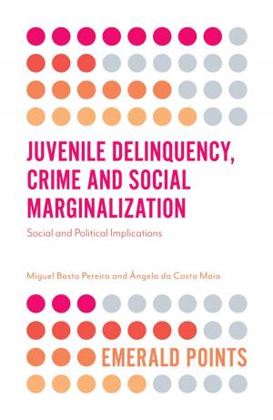 Cover of the book Juvenile Delinquency, Crime and Social Marginalization by Professor Markus Venzin, Assistant Professor Matteo Vizzaccaro, Fabrizio Rutschmann
