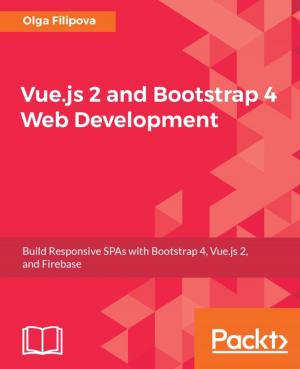 Cover of the book Vue.js 2 and Bootstrap 4 Web Development by Adnan Jaswal