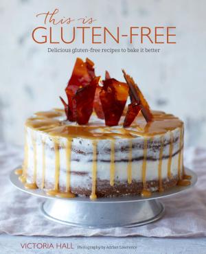 bigCover of the book This is Gluten-free by 