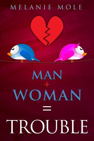Cover of Man + Woman = Trouble