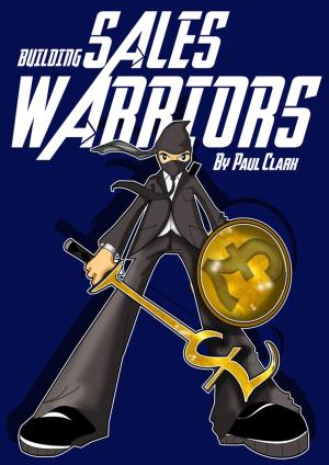Cover of the book Building Sales Warriors by Ziv Koren