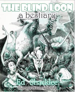 Cover of the book The Blind Loon - A Bestiary by Rhina P. Espaillat