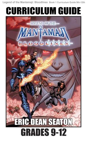 Book cover of Legend of the Mantamaji: Bloodlines Curriculum Guide