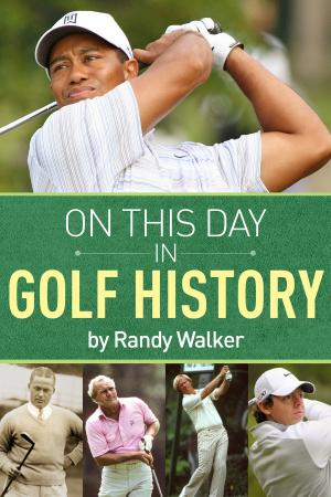 Cover of the book On This Day In Golf History by Randy Walker