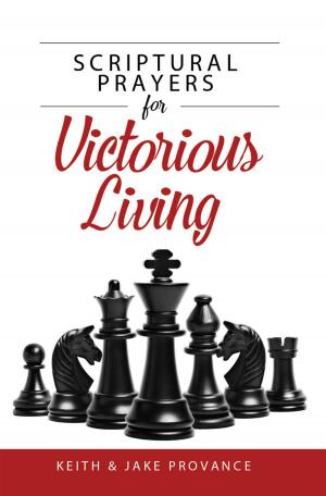 Cover of the book Scriptural Prayers for Victorious Living by Jameson McGuire