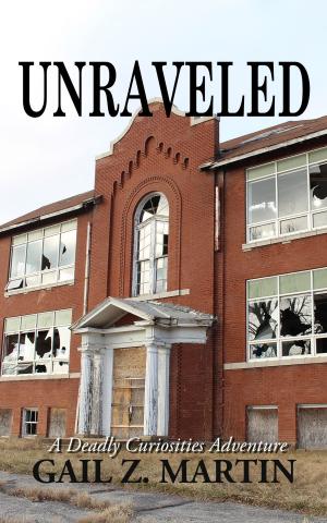 Cover of the book Unraveled by Gail Z. Martin, Larry N. Martin