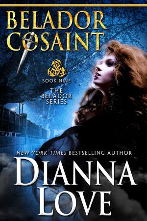 Cover of the book Belador Cosaint: Belador book 9 by Dianna Love