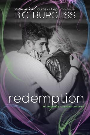 Cover of the book Redemption by B.C. Burgess