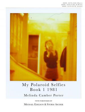 Cover of My Polaroid Selfies 1981 Book I: Volume 2