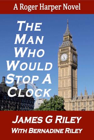 Cover of The Man Who Would Stop A Clock