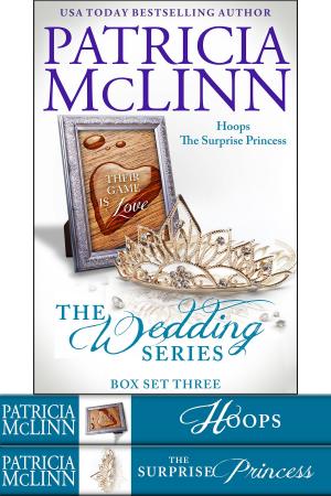 Cover of the book The Wedding Series Box Set Three by Patricia McLinn