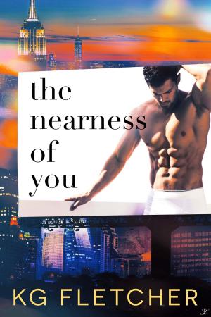 Cover of the book The Nearness of You by Abigail Drake, Bridie Hall, Lisa Hahn, Kim Briggs, Shilpa Mudiganti, Sarah Vance-Tompkins