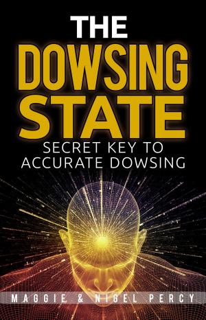 Book cover of The Dowsing State: Secret Key To Accurate Dowsing