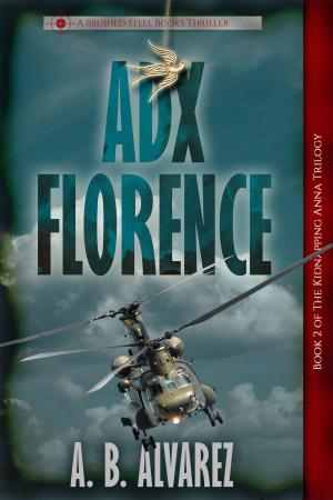 Cover of the book ADX Florence by C.J. Graves