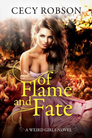 Cover of the book Of Flame and Fate by Cecy Robson