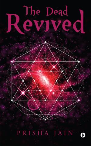 Cover of the book The Dead Revived by Shivani