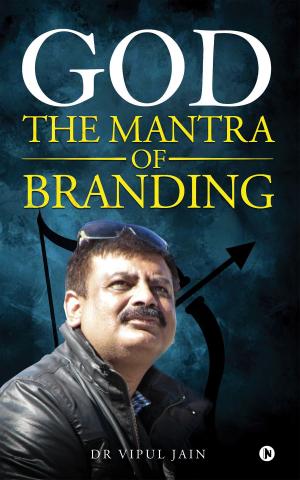 Cover of the book God-The Mantra of Branding by Anoop Saxena