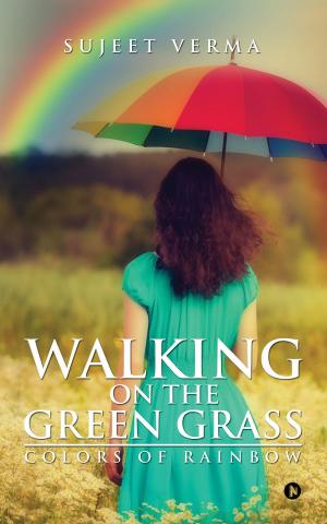 Cover of the book Walking On The Green Grass by Clive Mainwaring