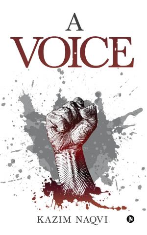 Cover of the book A Voice by G.P.Baroowah