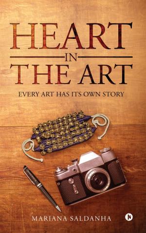 Cover of the book Heart in the Art by Kripa Devar